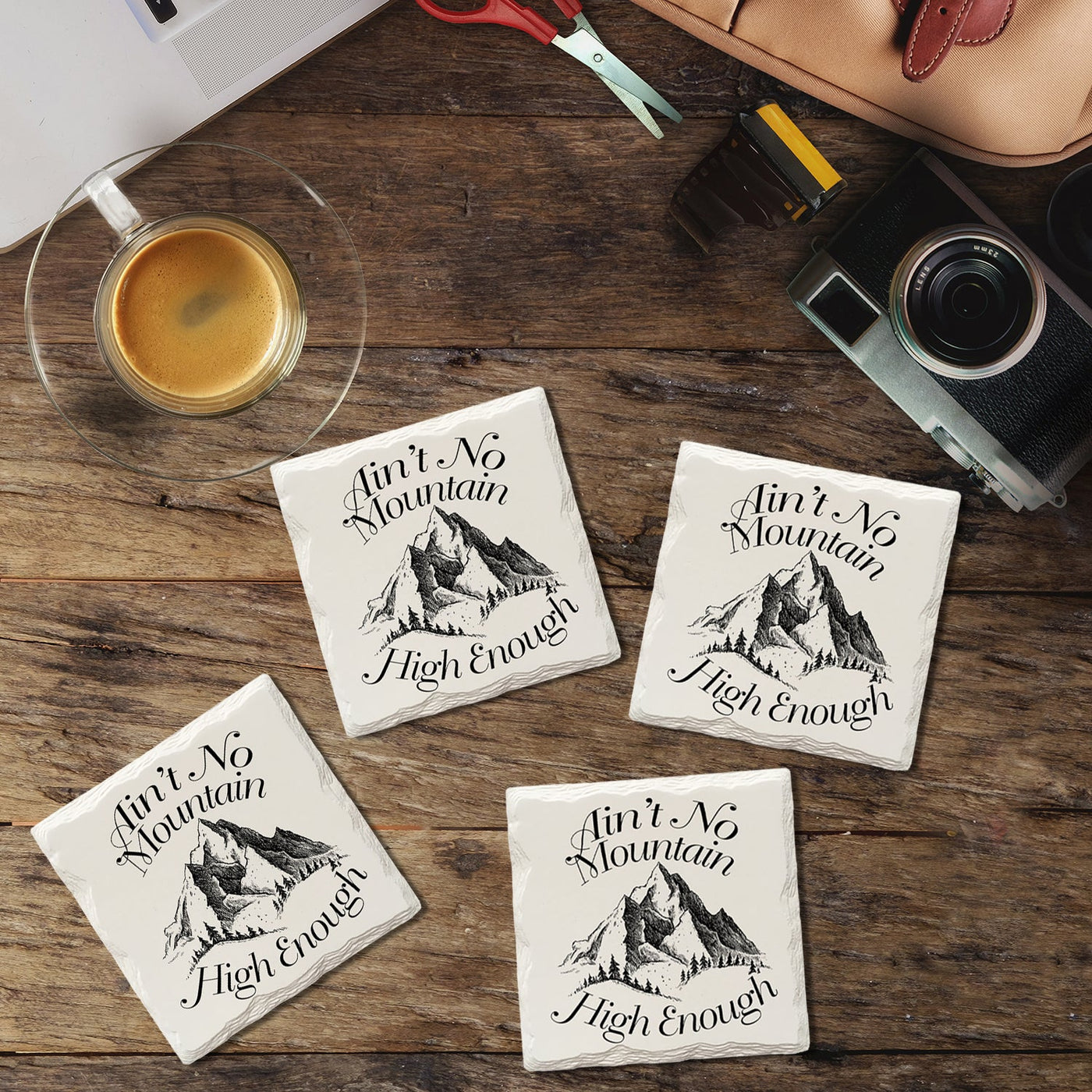 Ain't No Mountain High Enough | Drink Coaster Set | Mountain