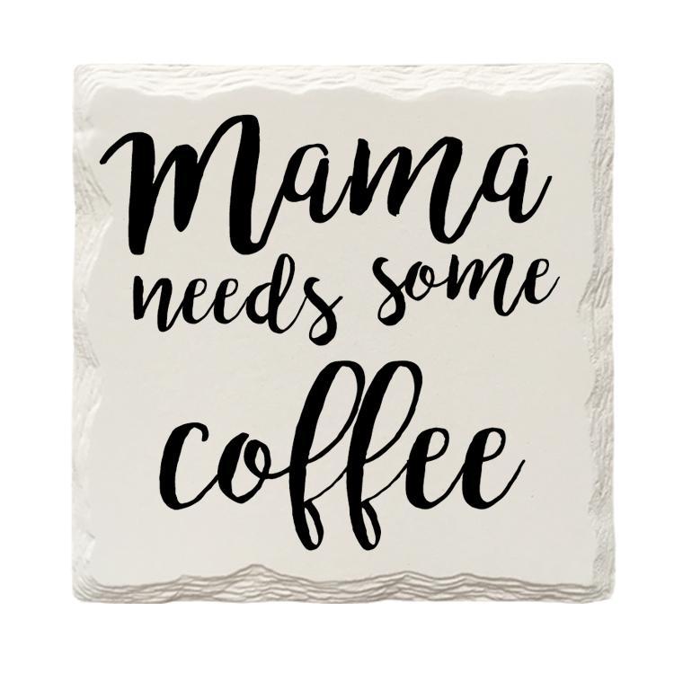 Mama Needs Some Coffee | Drink Coaster Set