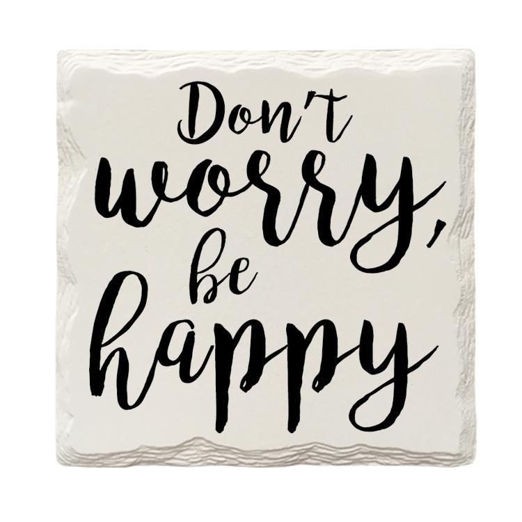 Don't Worry Be Happy | Drink Coaster Set