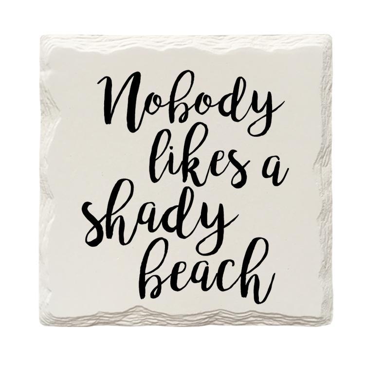 Nobody Likes A Shady Beach | Drink Coaster Set