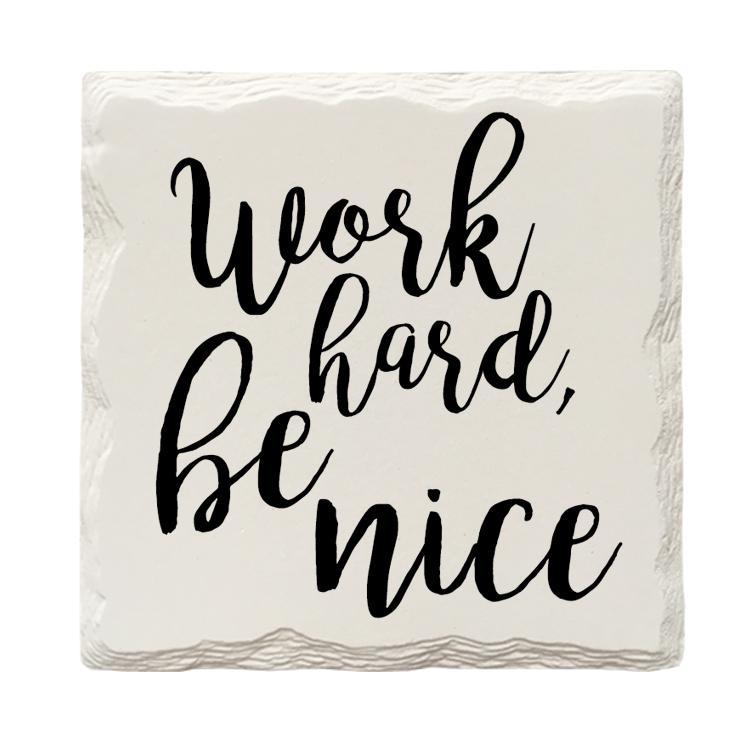 Work Hard, Be Nice | Drink Coaster Set