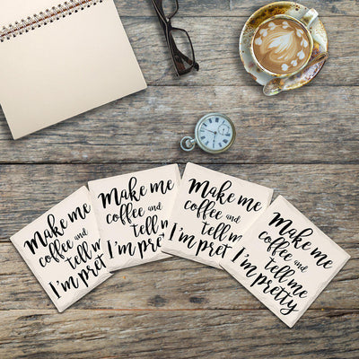 Make Me Coffee and Tell Me I'm Pretty | Drink Coaster Set