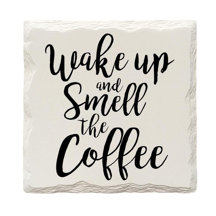 Wake Up and Smell the Coffee | Drink Coaster Set