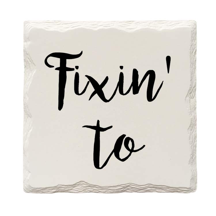 Fixin' To | Drink Coaster Set