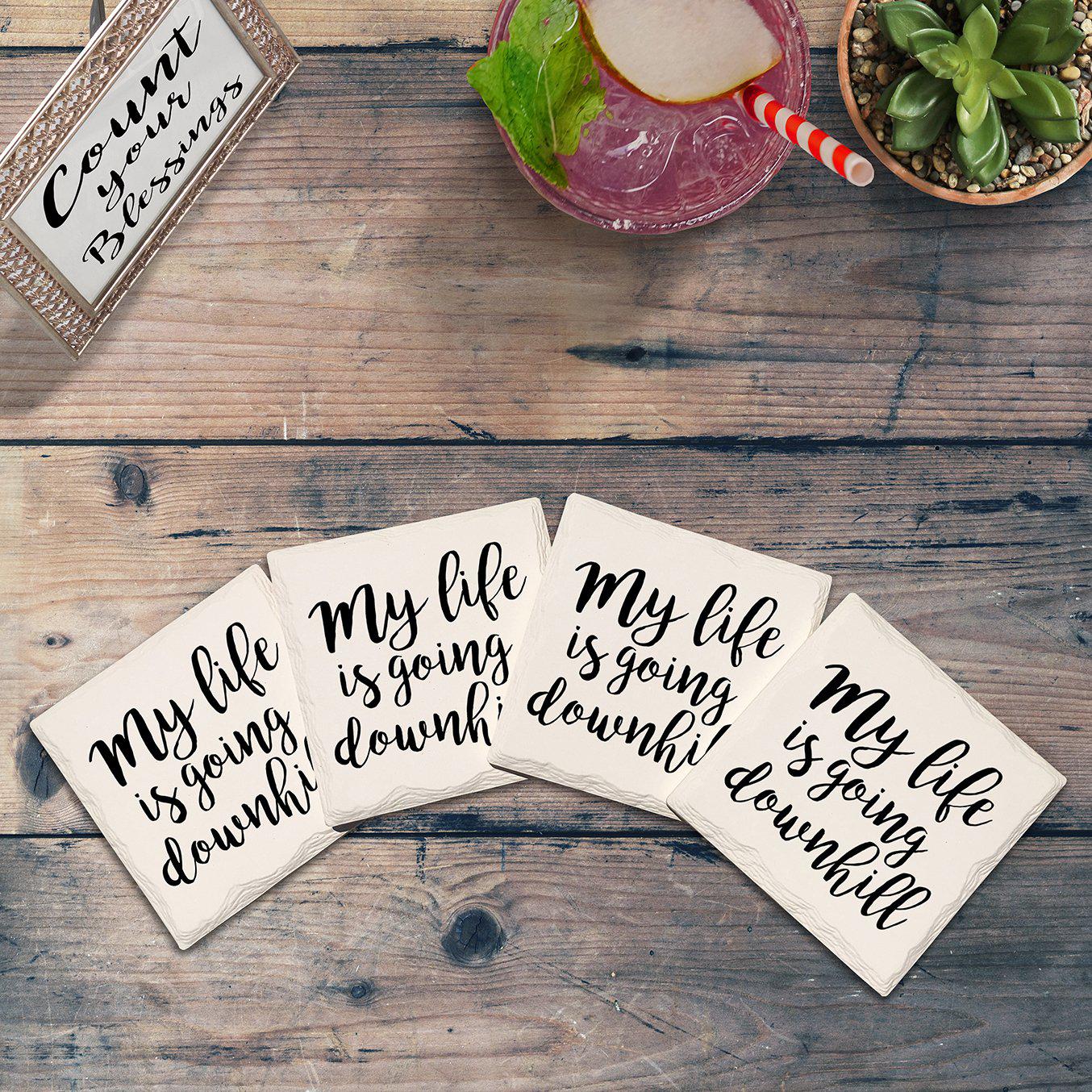 My Life Is Going Downhill | Drink Coaster Set