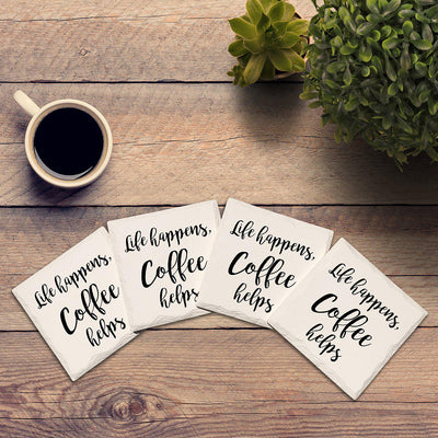 Life Happens, Caffeine Helps | Drink Coaster Set