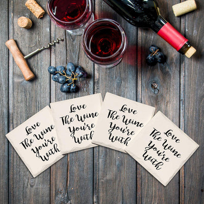 Love The Wine You're With | Drink Coaster Set